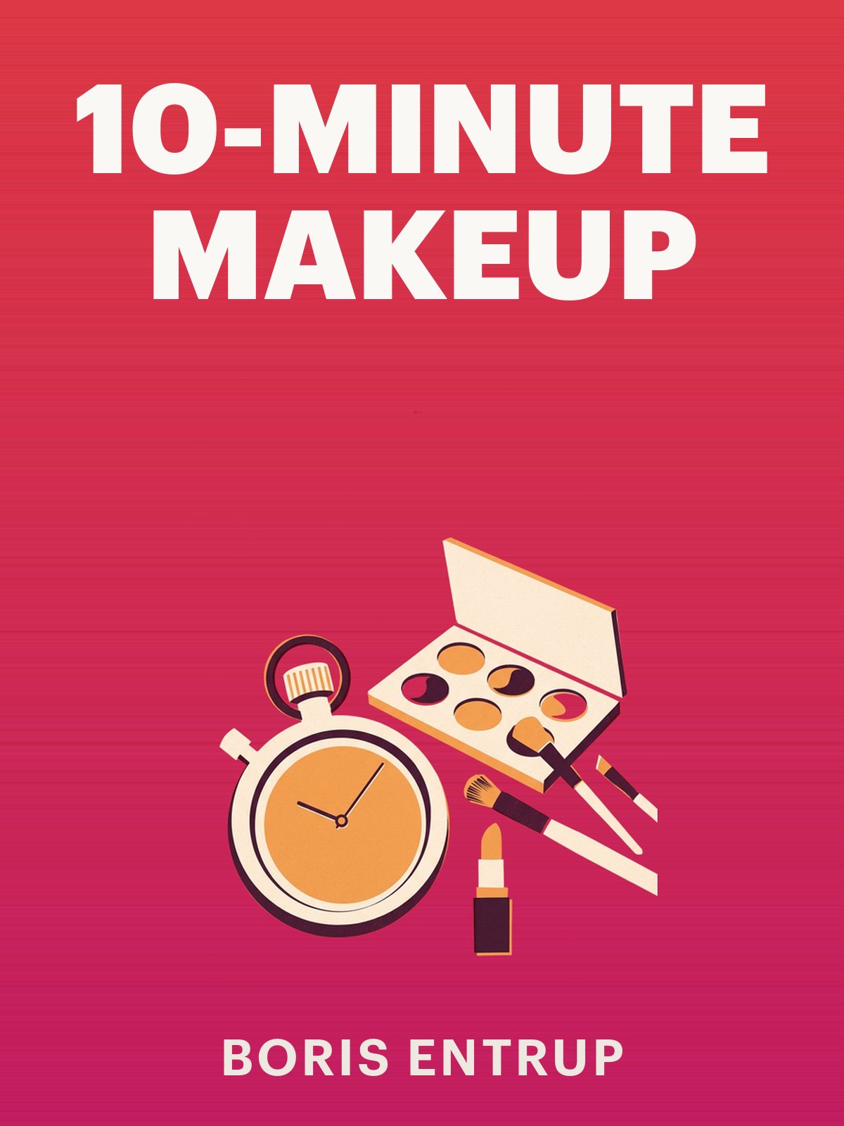 10-Minute Makeup cover