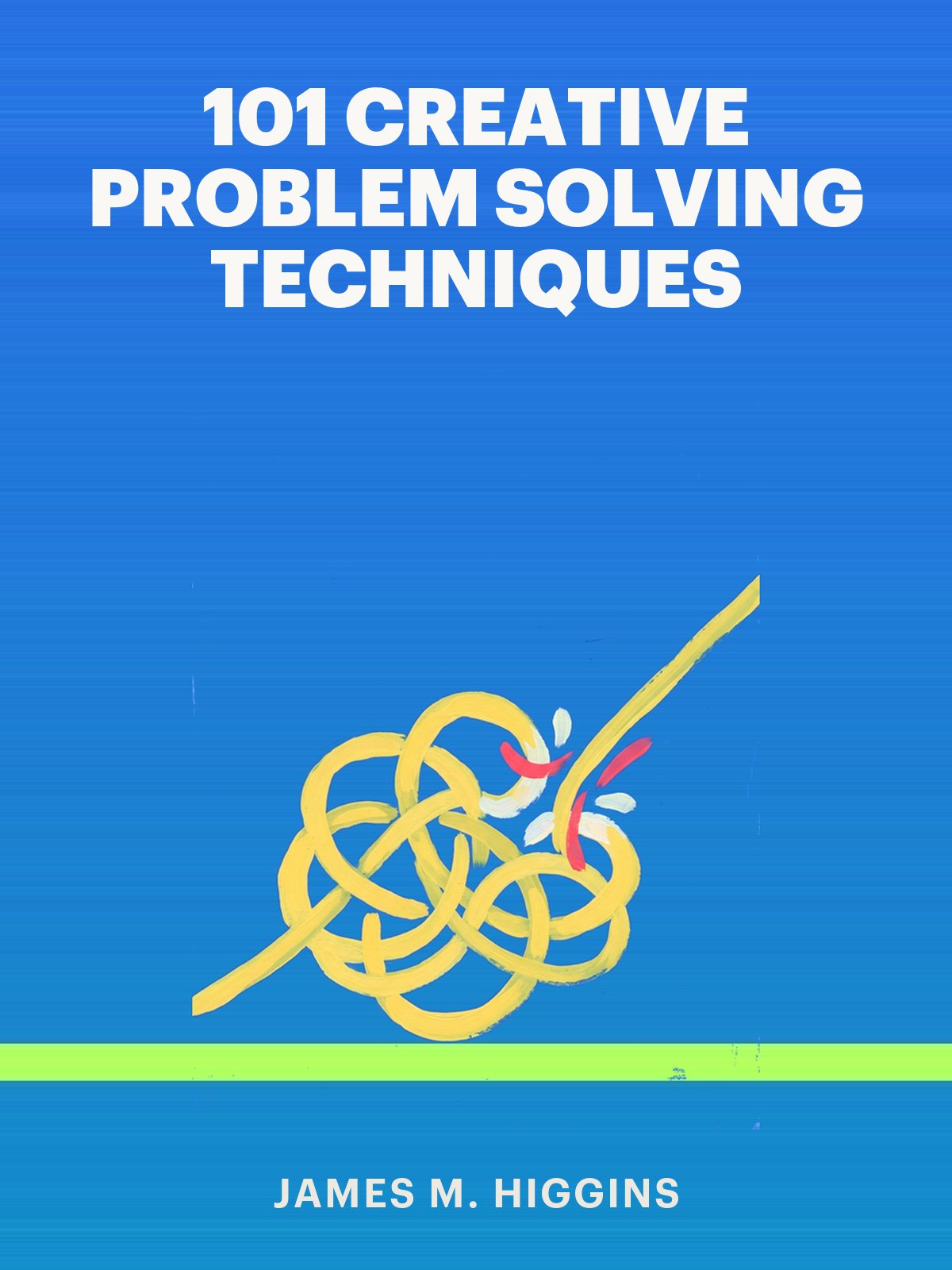 101 Creative Problem Solving Techniques cover