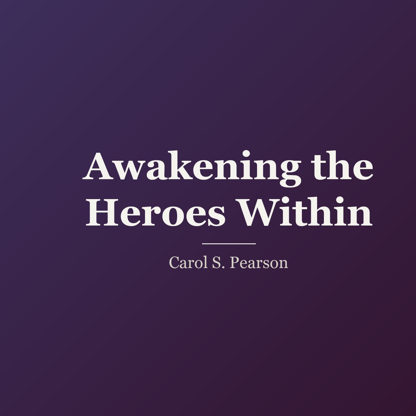 Awakening the Heroes Within cover