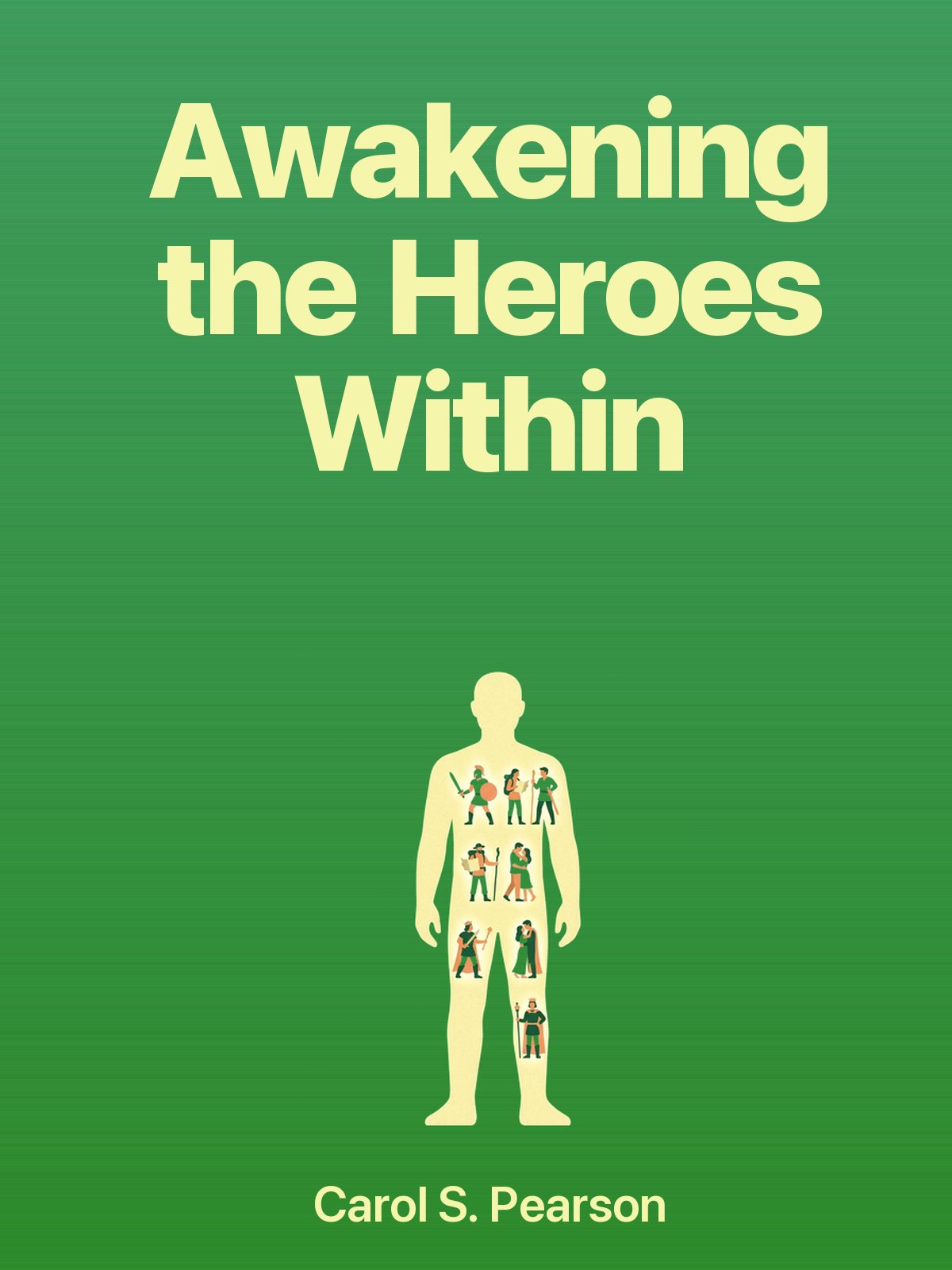Awakening the Heroes Within cover