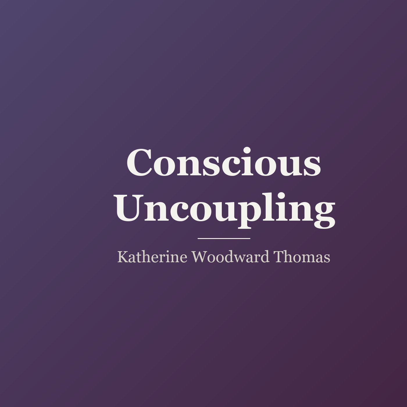 Conscious Uncoupling cover