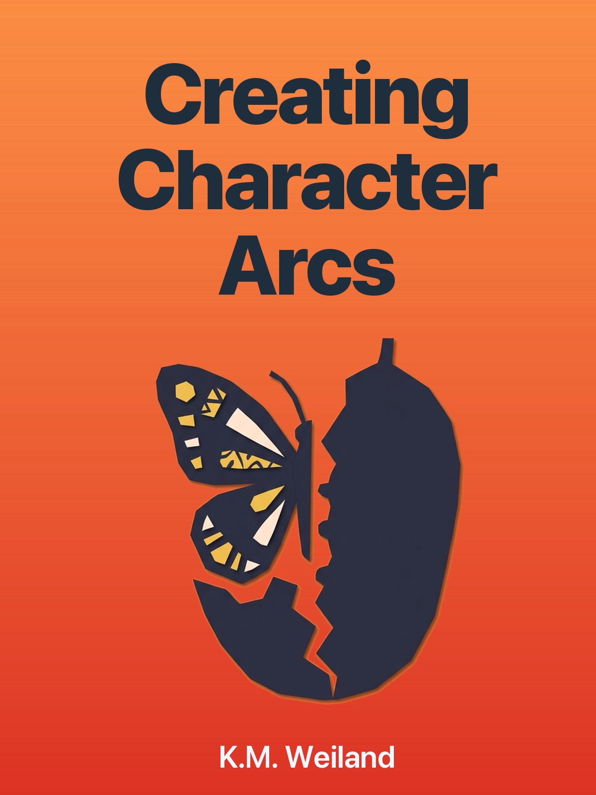Creating Character Arcs cover