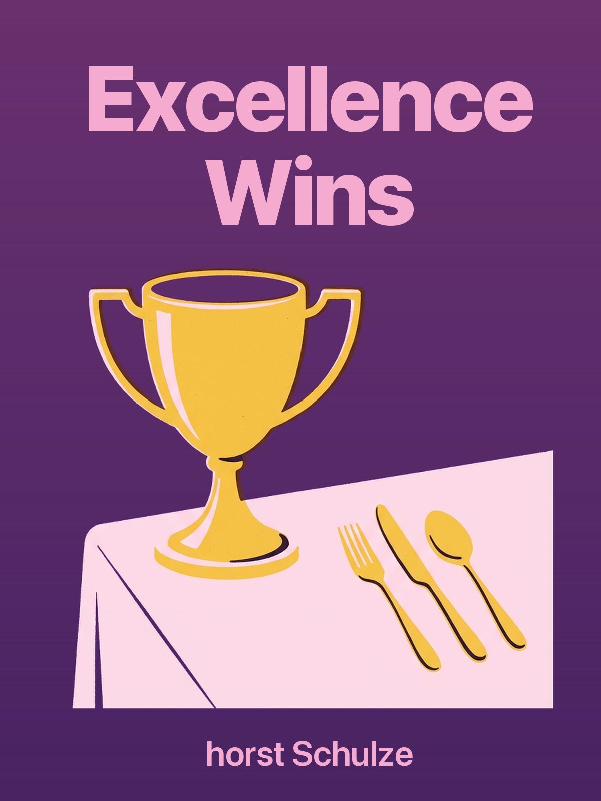 Excellence Wins cover