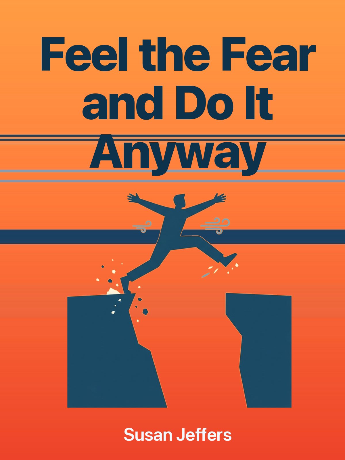 Feel the Fear and Do It Anyway cover