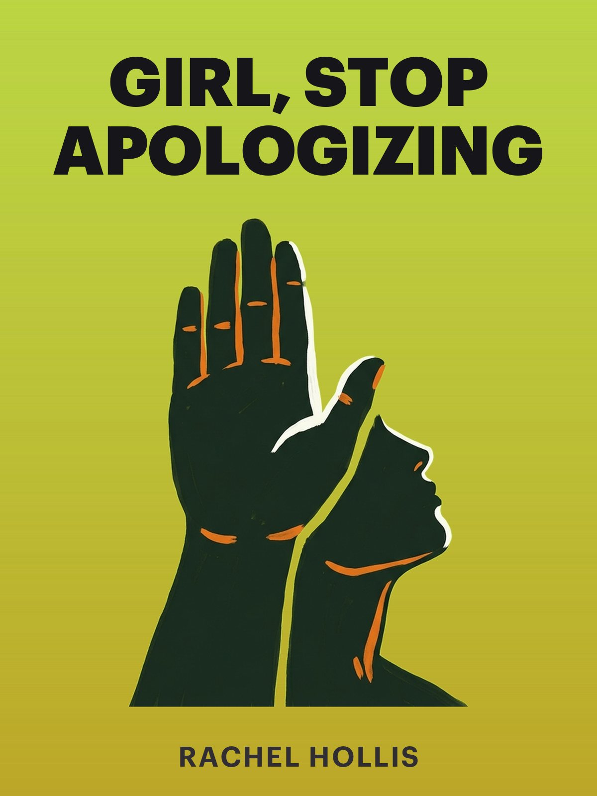 Girl, Stop Apologizing cover