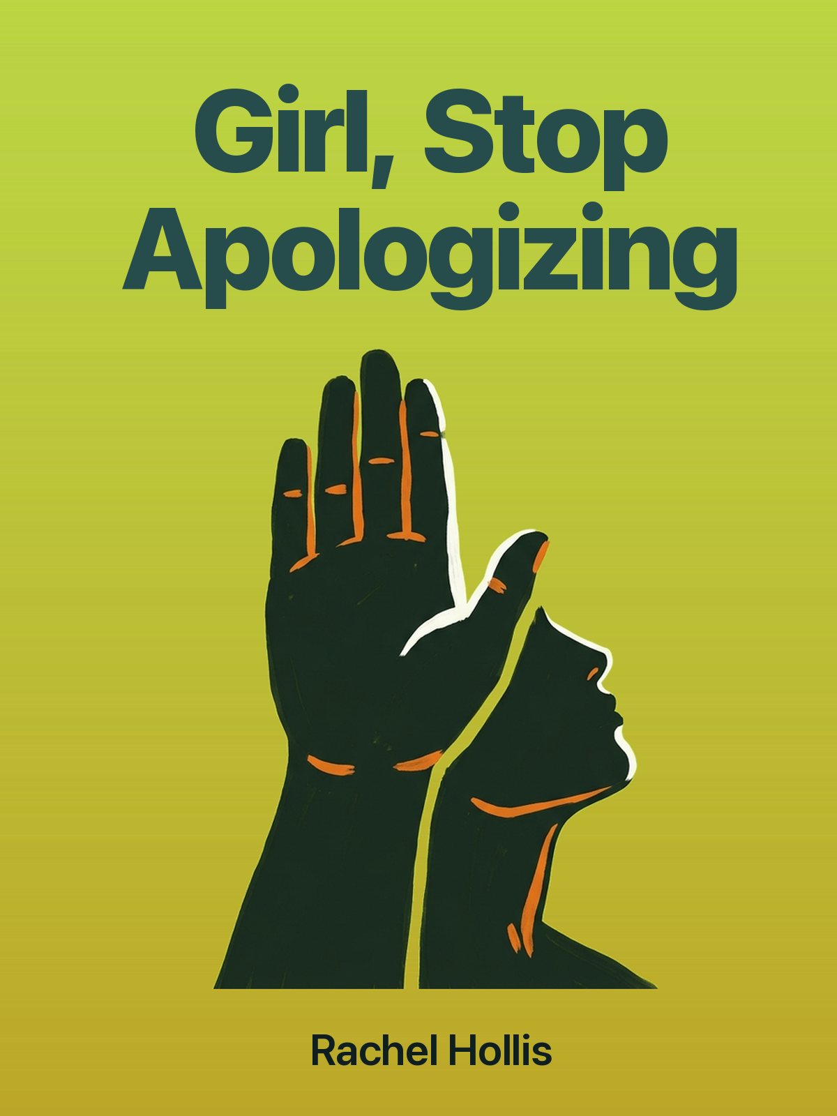 Girl, Stop Apologizing cover