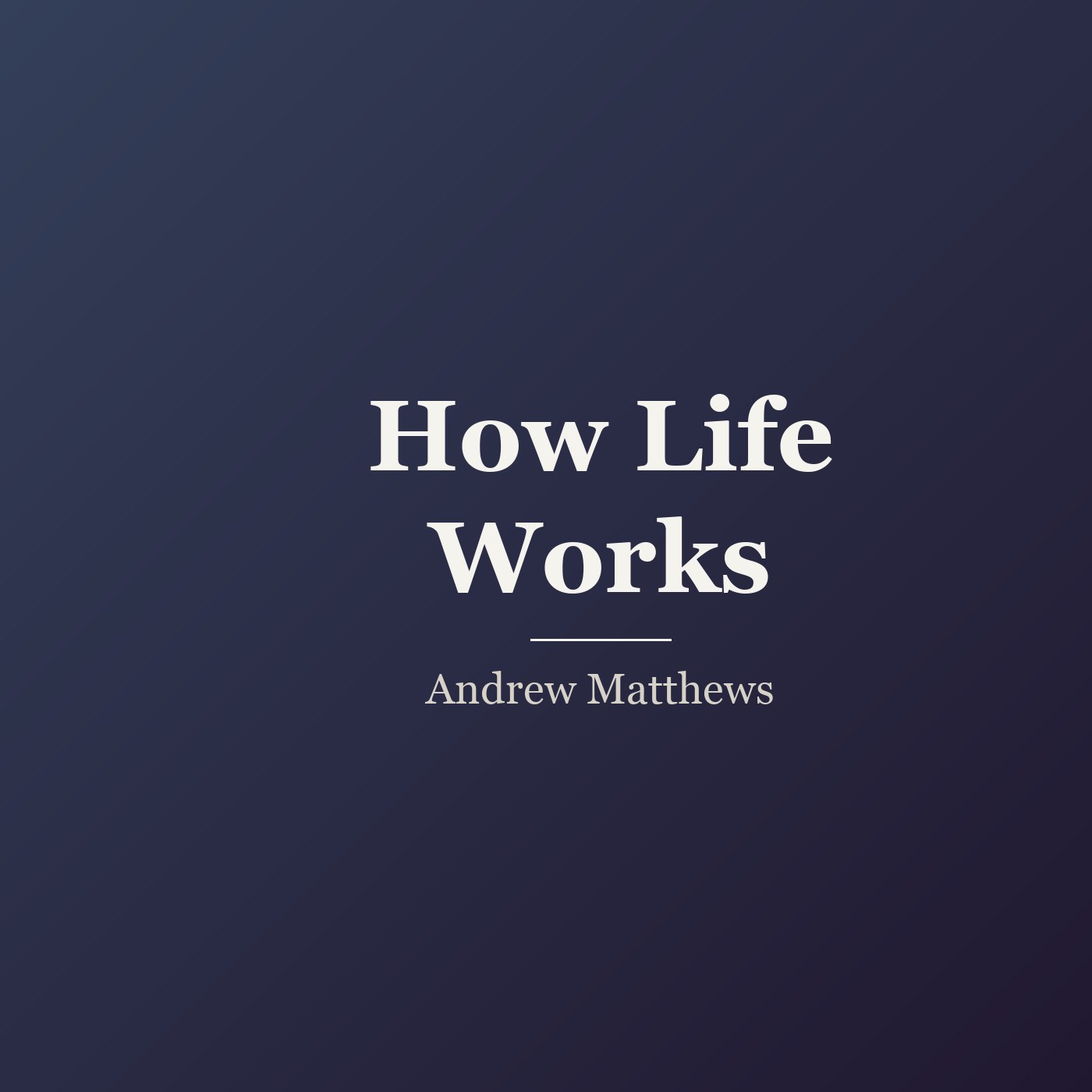 How Life Works cover