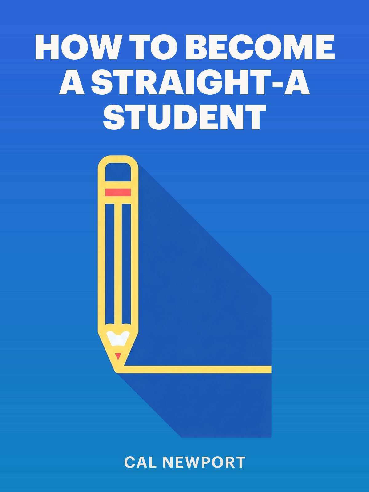 How to Become a Straight-A Student cover