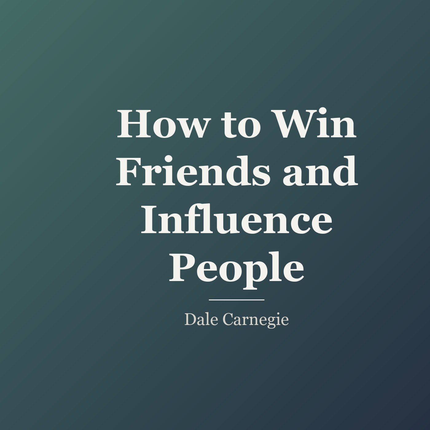 How to Win Friends and Influence People cover