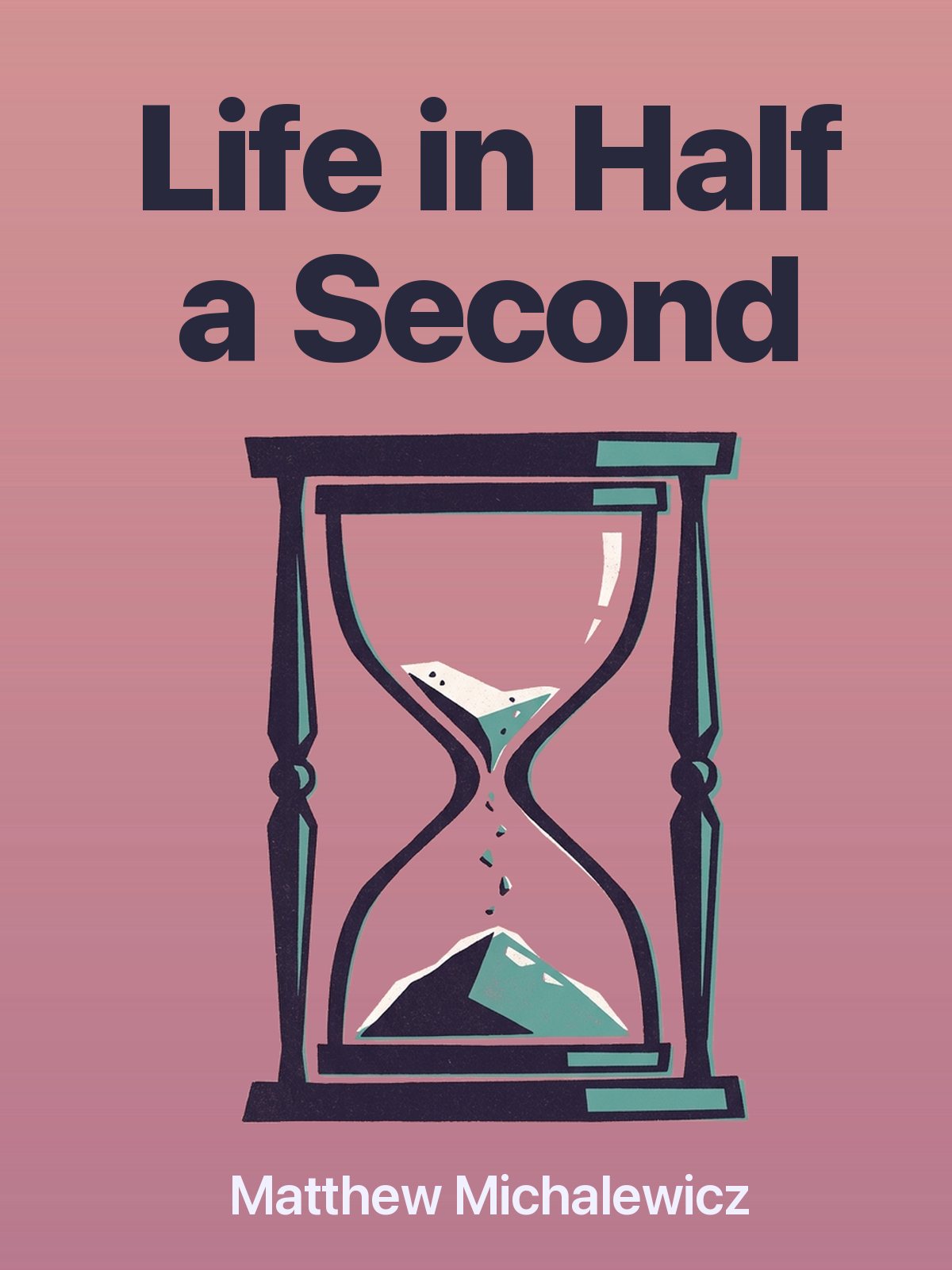 Life in Half a Second cover