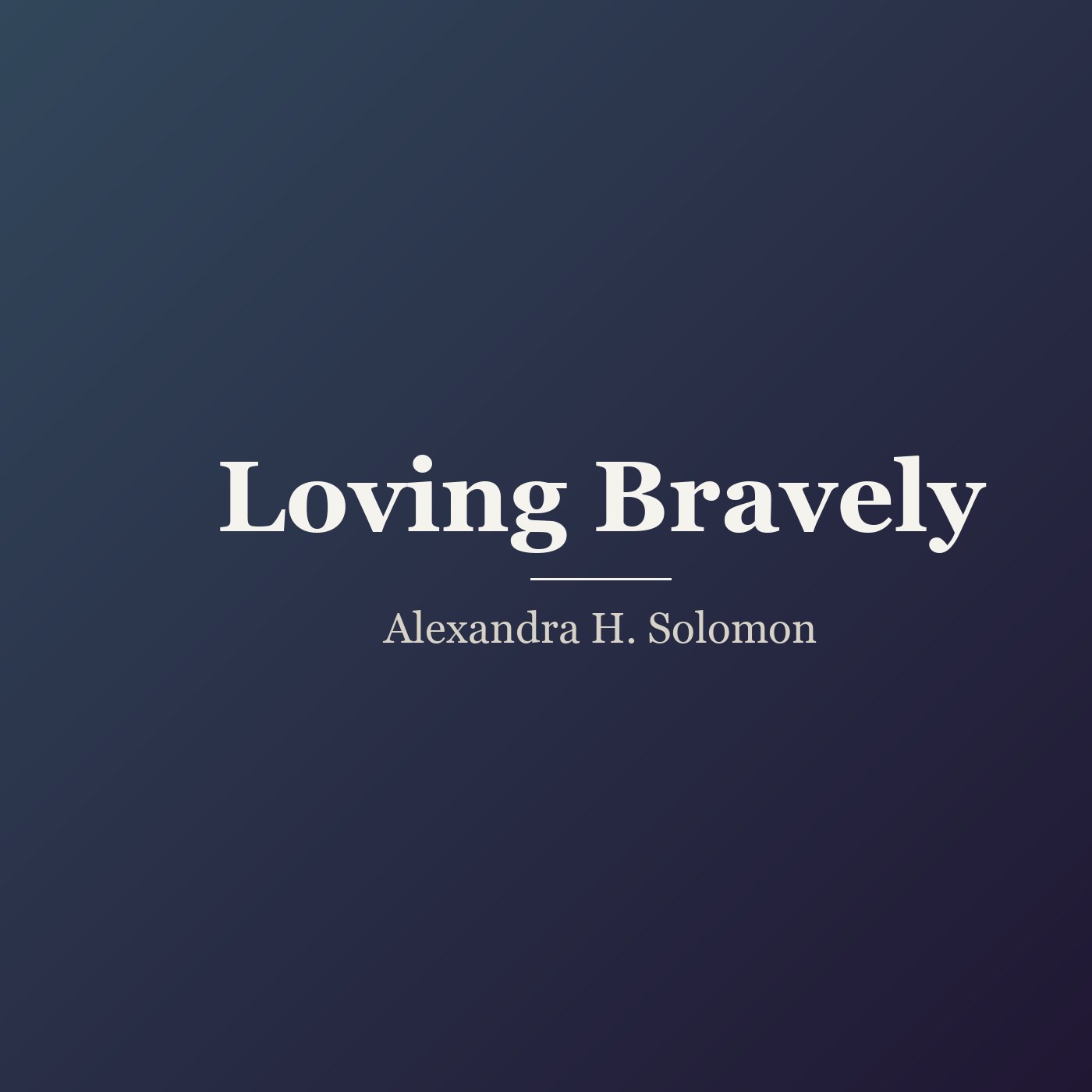 Loving Bravely cover