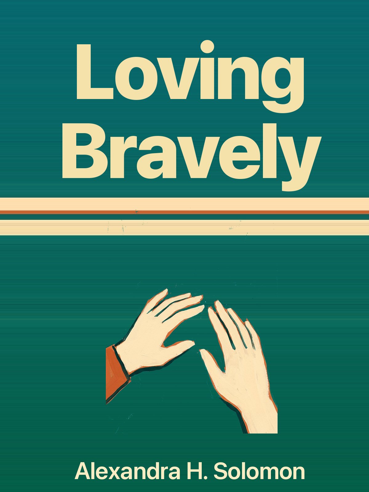 Loving Bravely cover