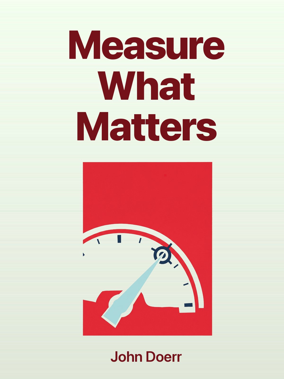 Measure What Matters cover