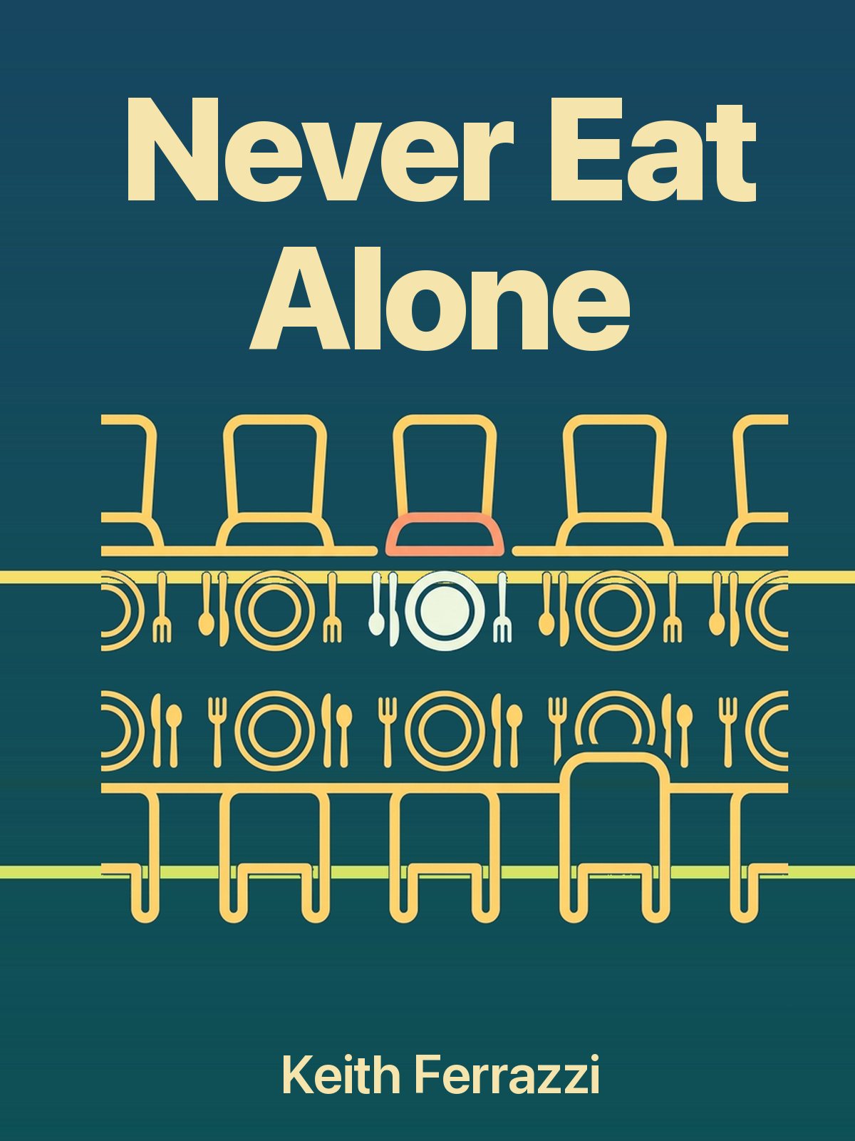 Never Eat Alone, Expanded and Updated cover