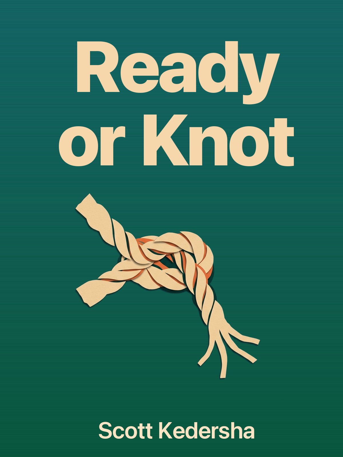 Ready or Knot cover