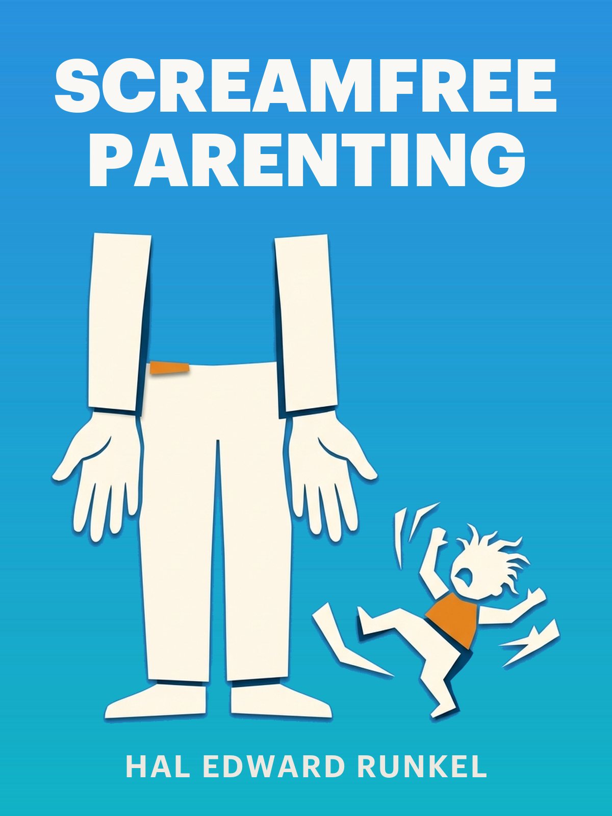 Screamfree Parenting cover