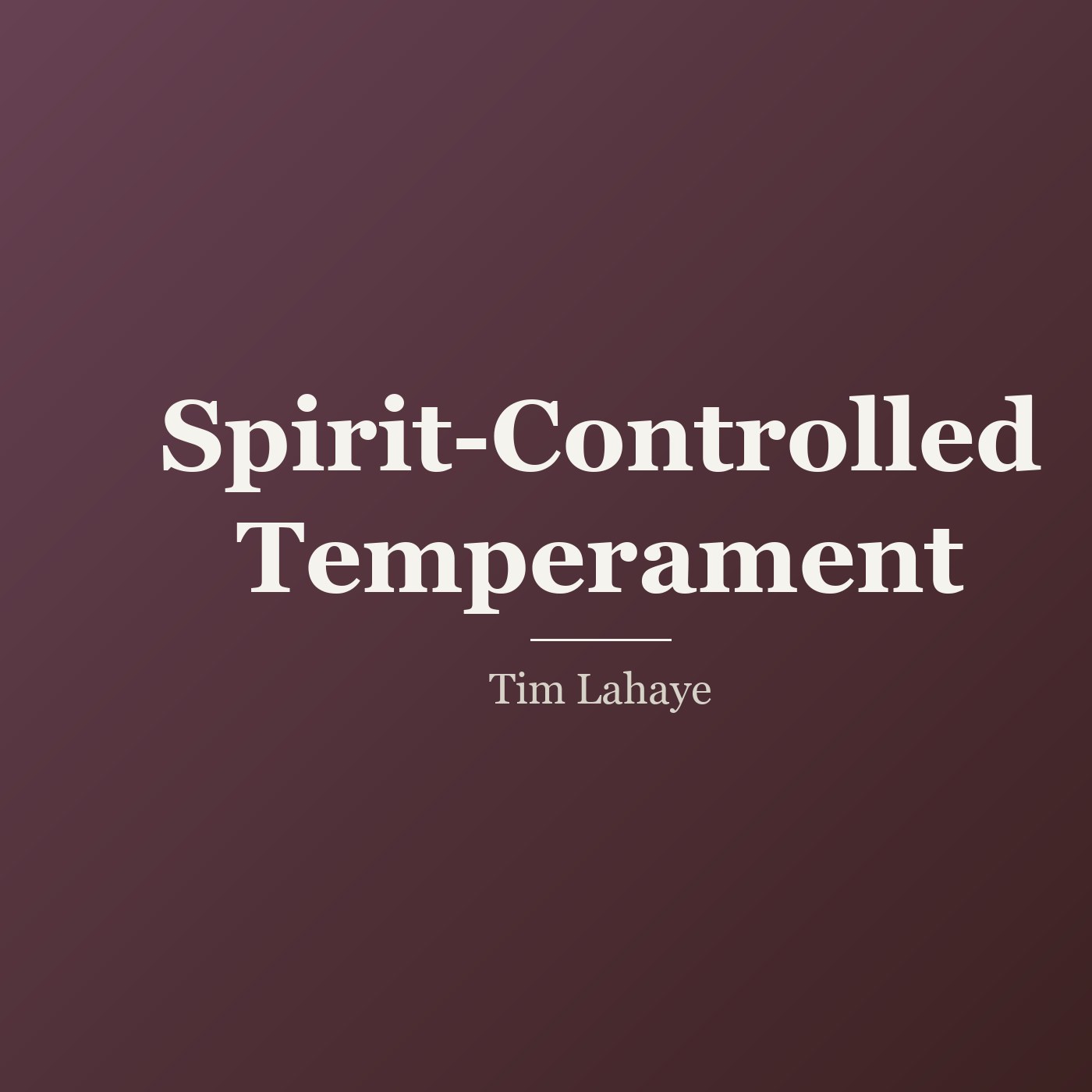 Spirit-Controlled Temperament cover