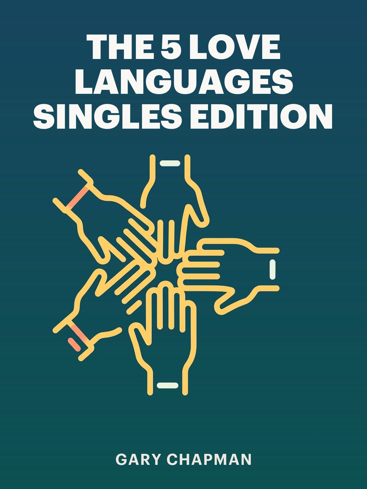 The 5 Love Languages Singles Edition cover