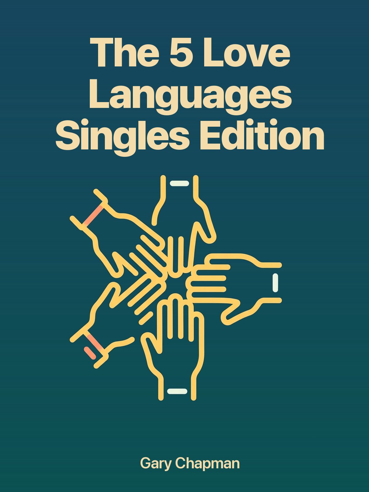 The 5 Love Languages Singles Edition cover