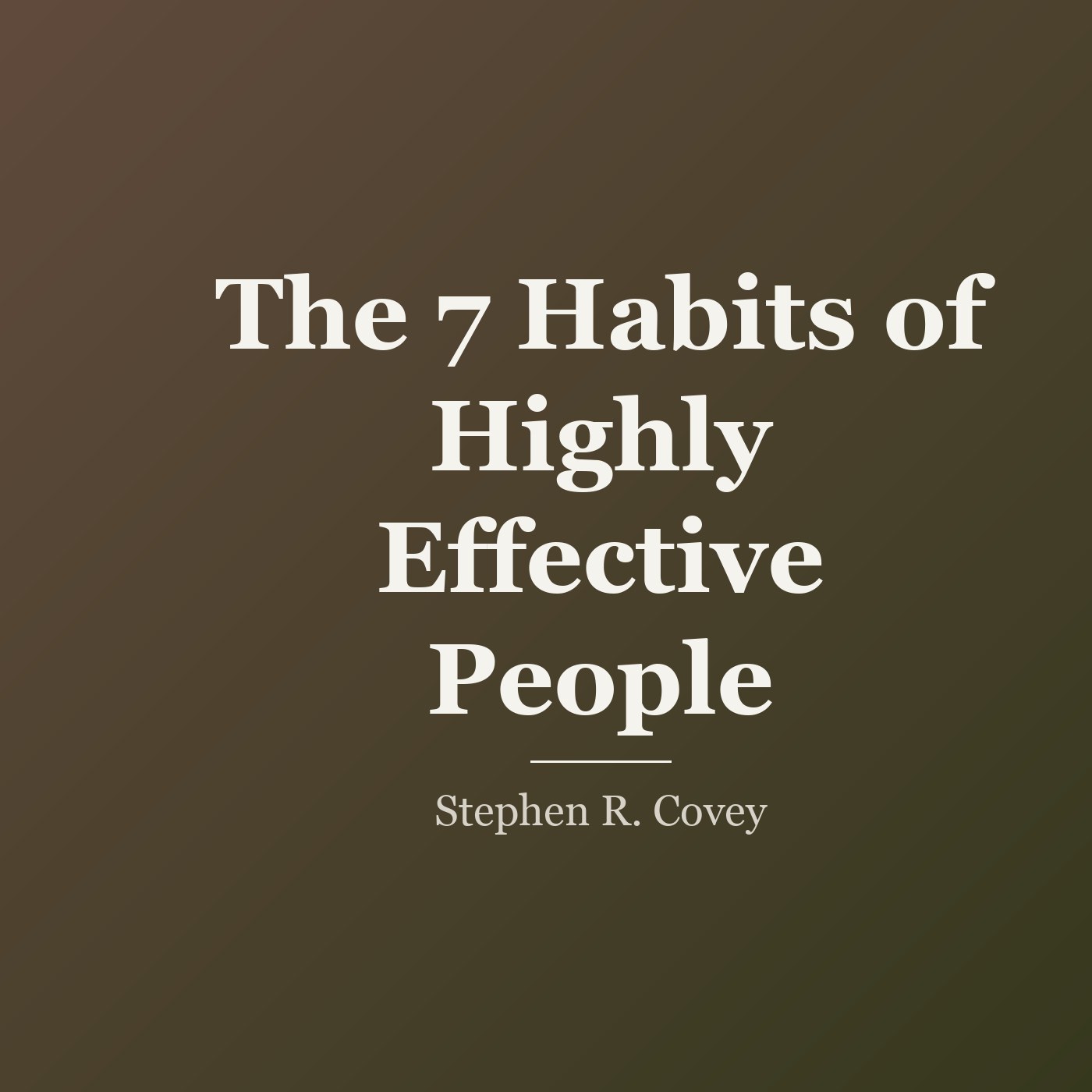 The 7 Habits of Highly Effective People cover