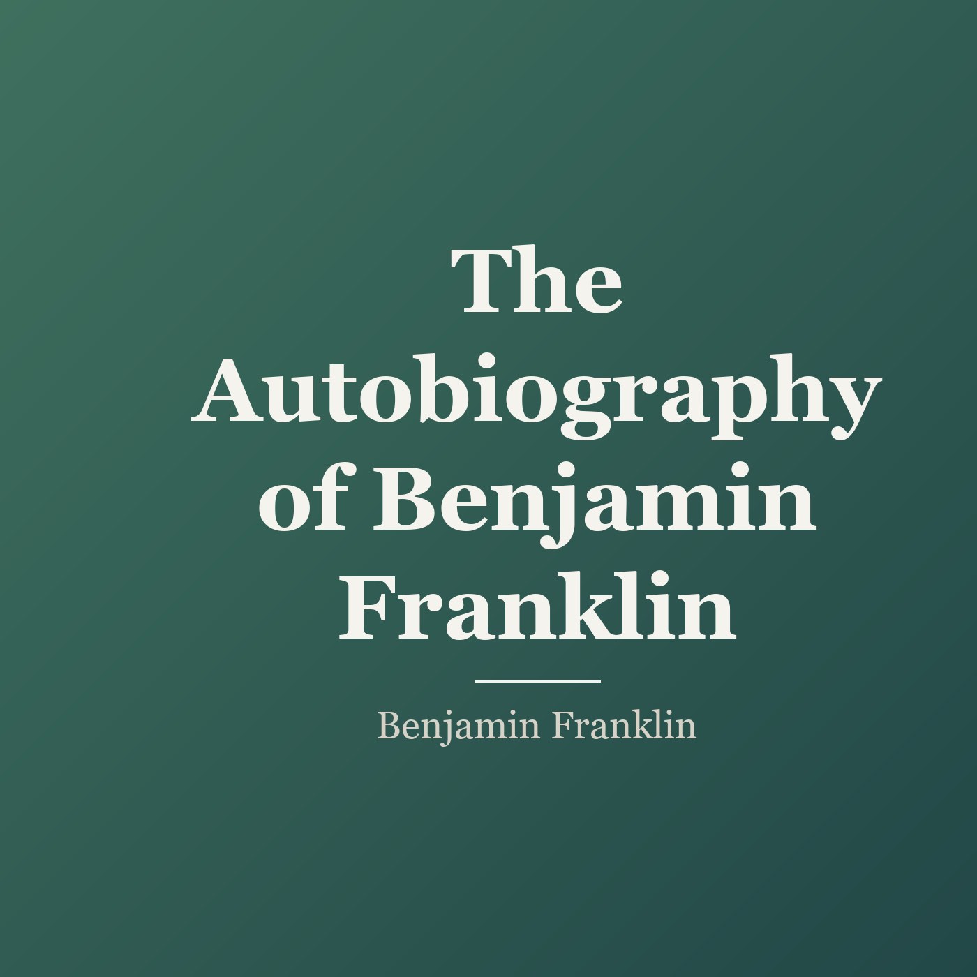 The Autobiography of Benjamin Franklin cover