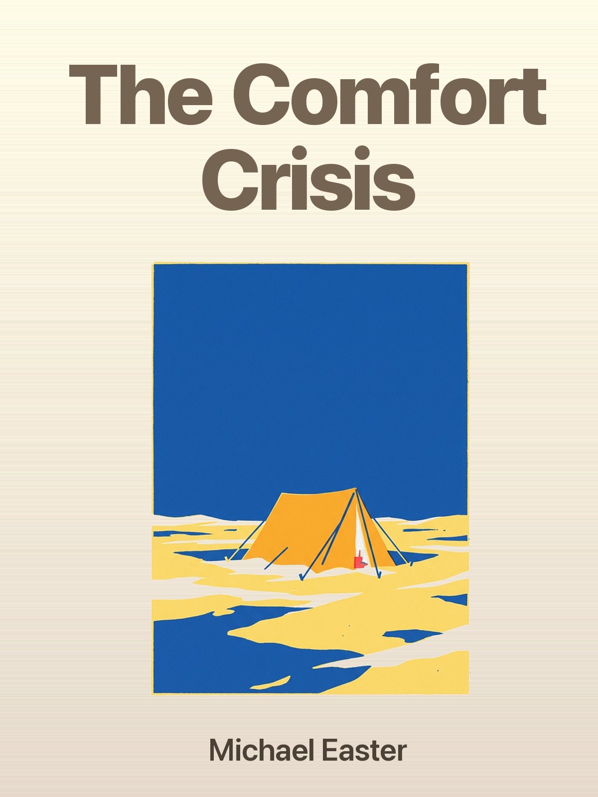 The Comfort Crisis cover
