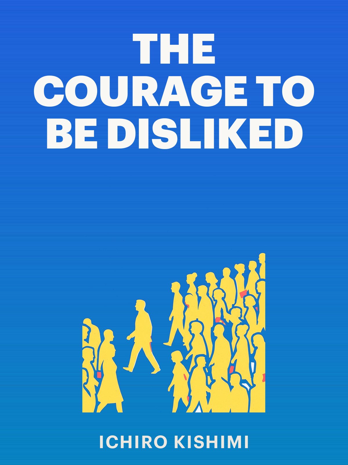 The Courage to be Disliked cover