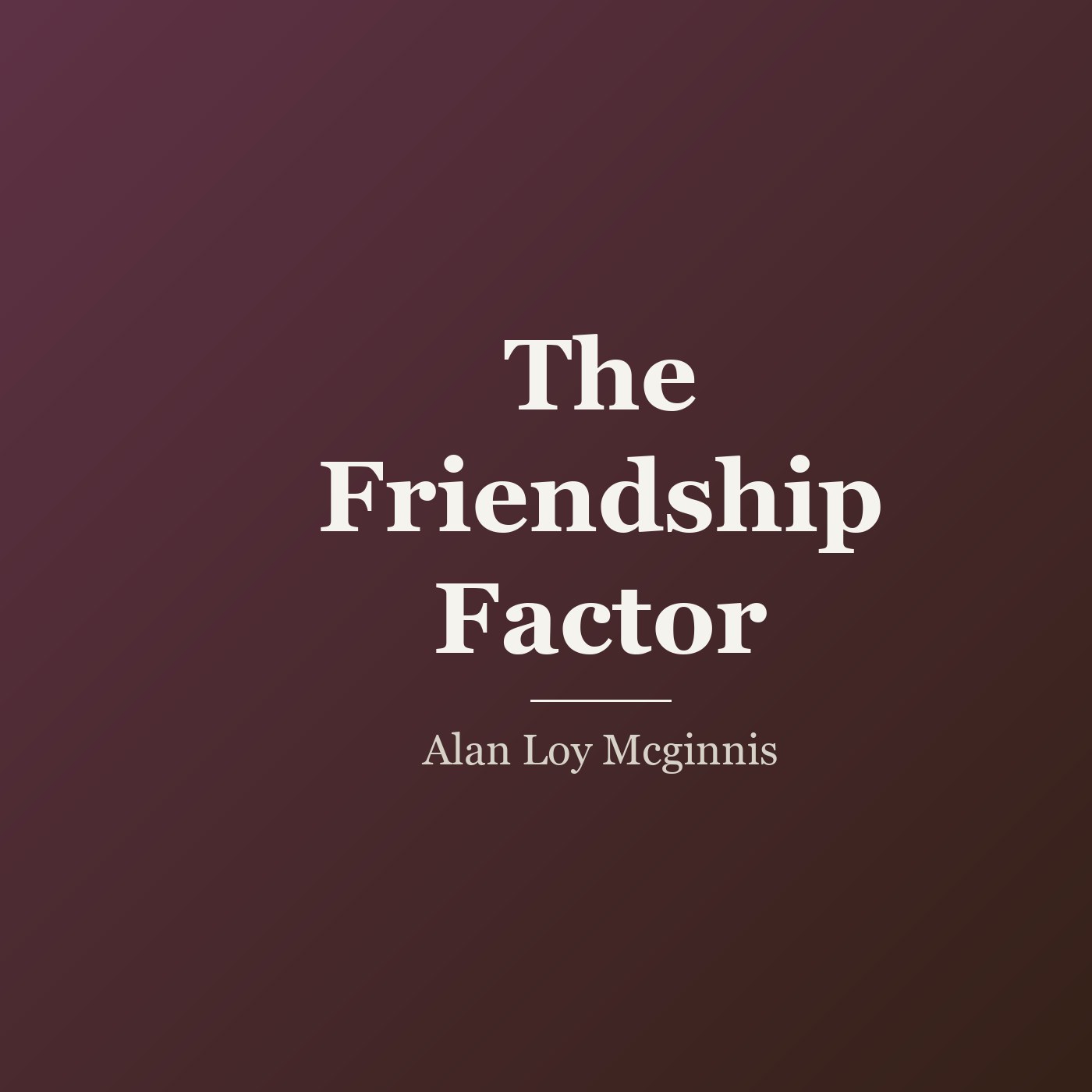 The Friendship Factor cover