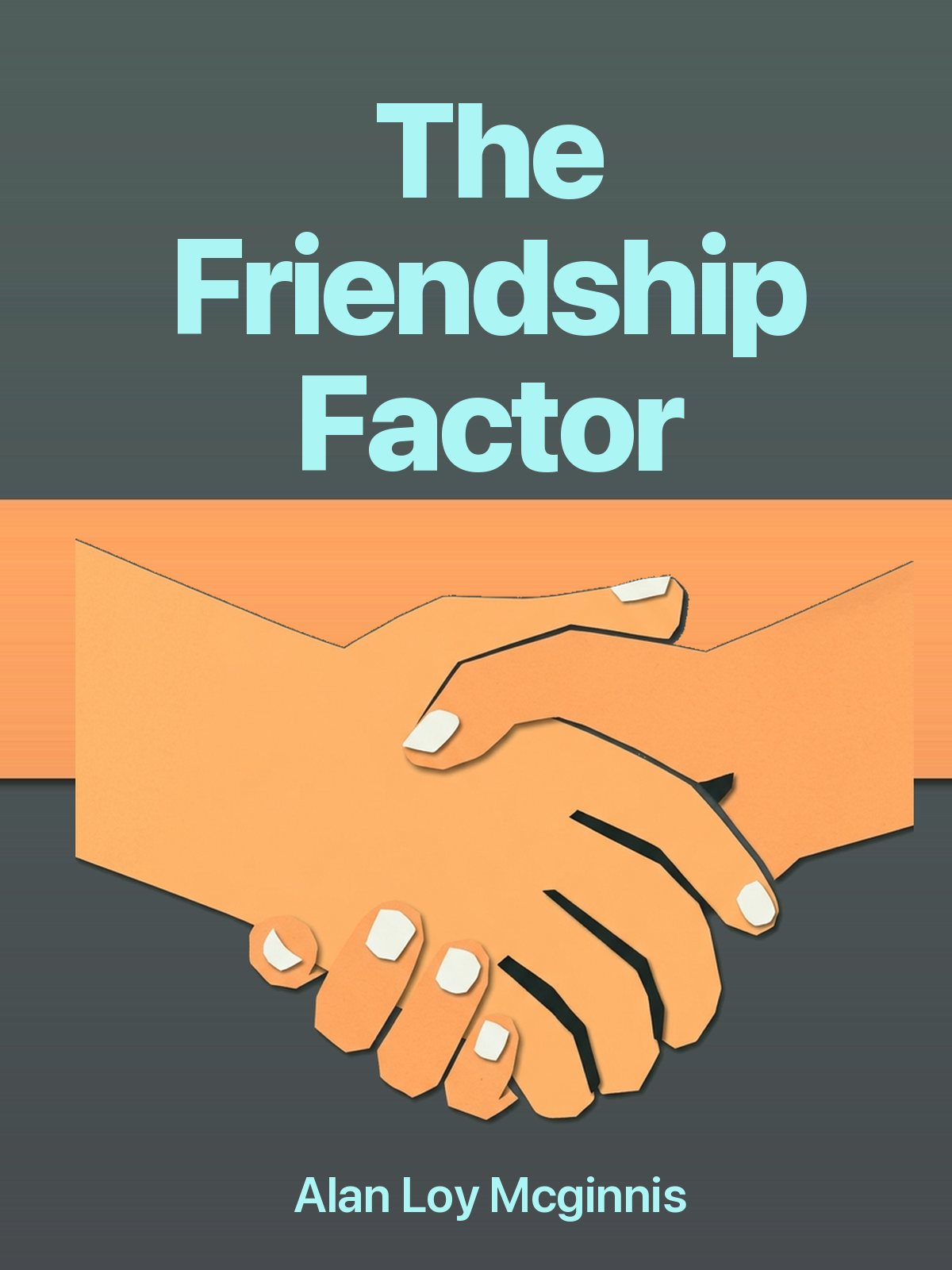 The Friendship Factor cover