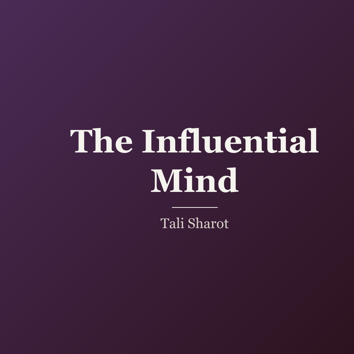 The Influential Mind cover