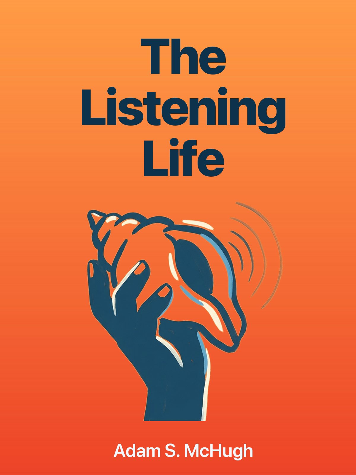 The Listening Life cover
