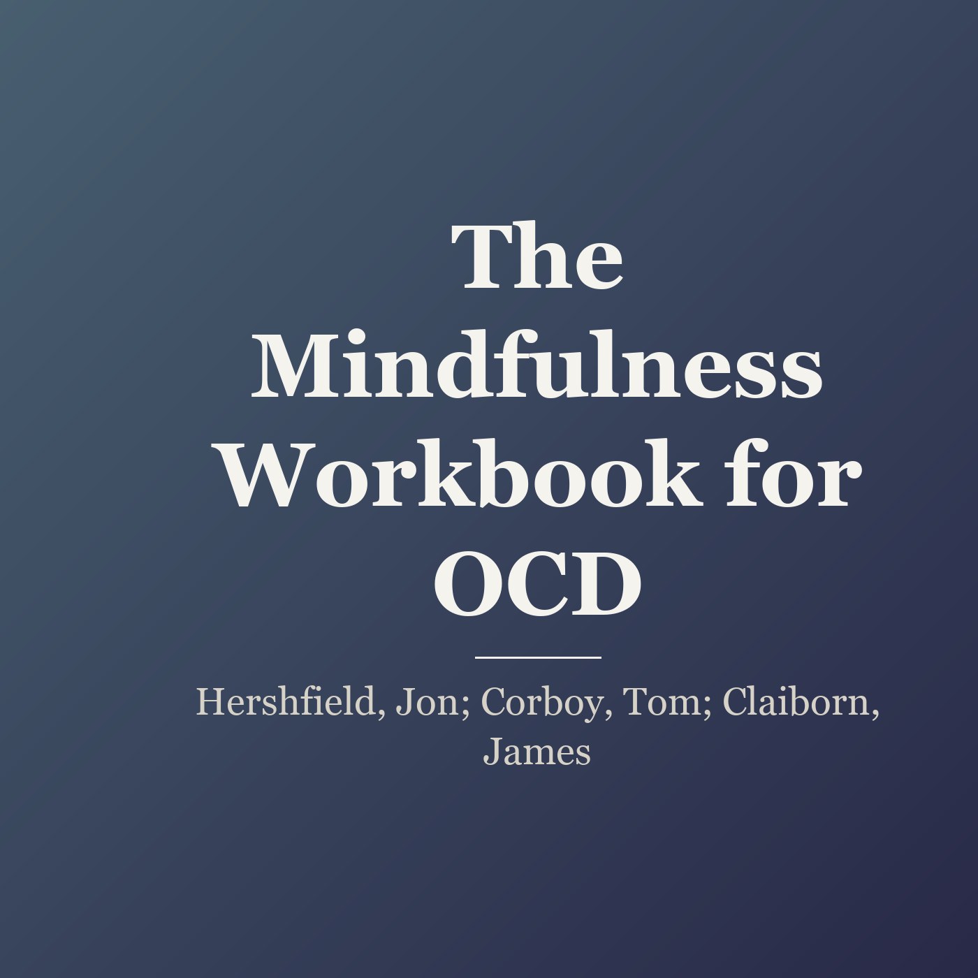The Mindfulness Workbook for OCD cover