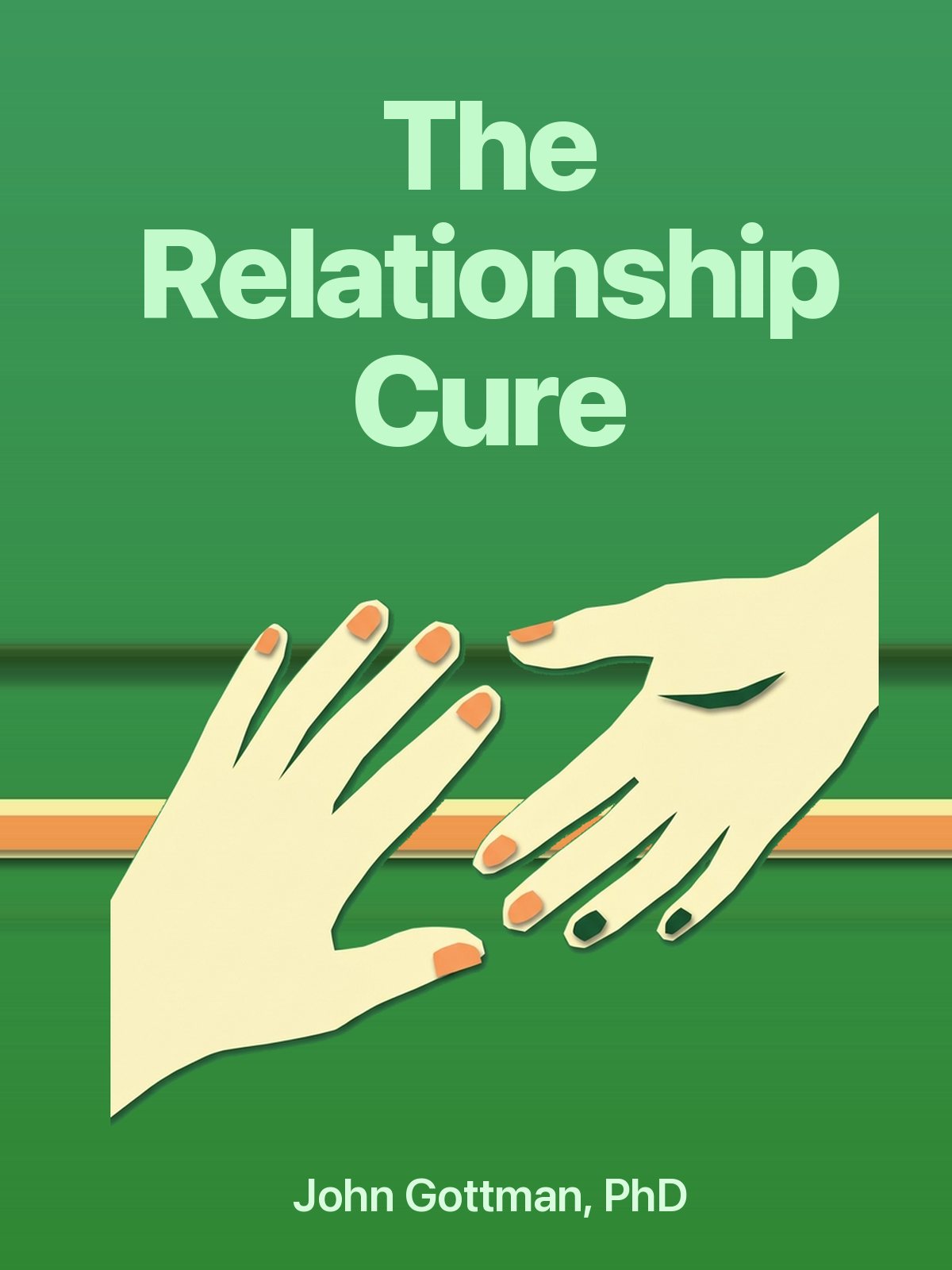 The Relationship Cure cover