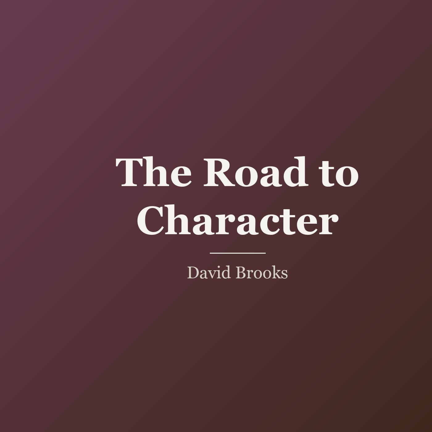 The Road to Character cover