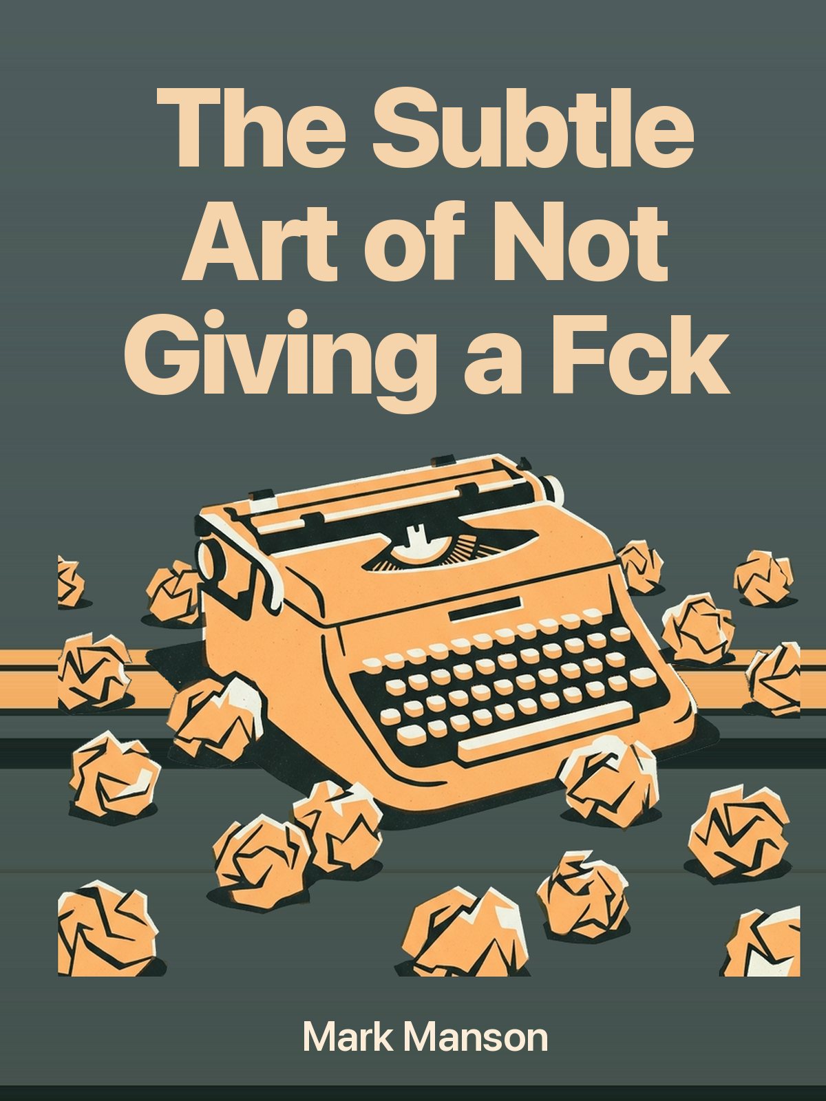 The Subtle Art of Not Giving a Fck cover