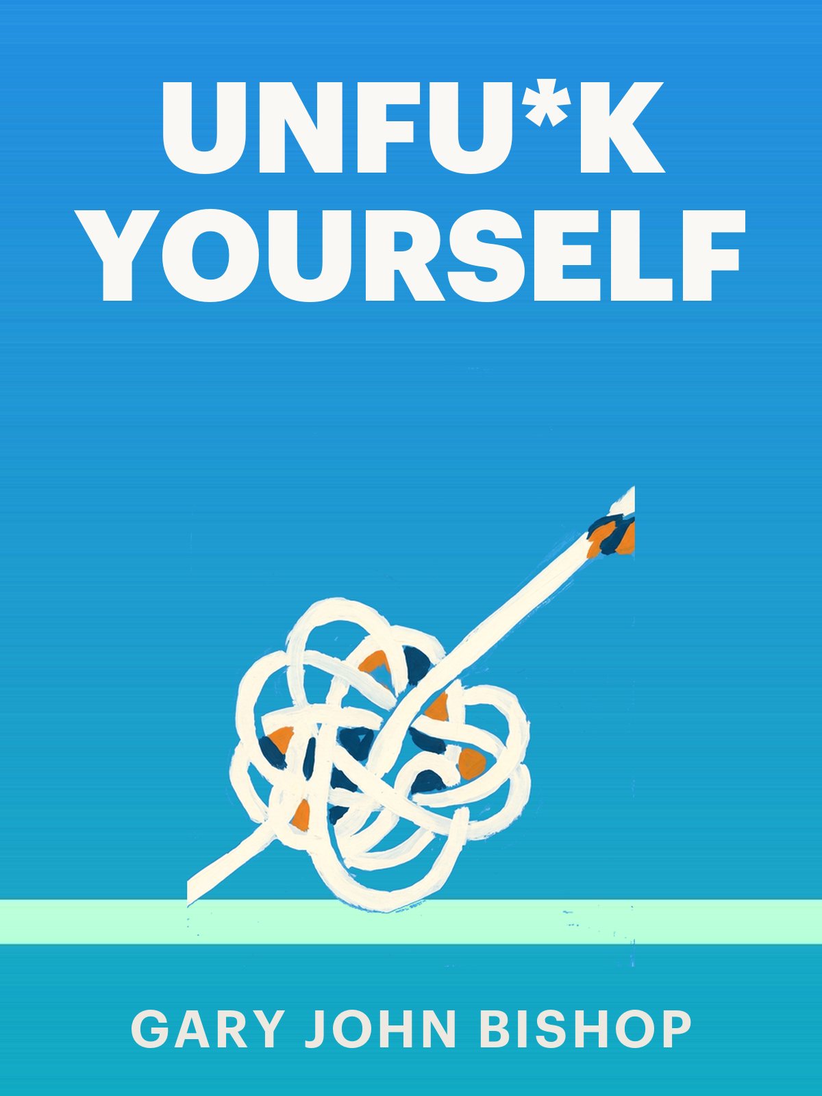 Unfu*k Yourself cover