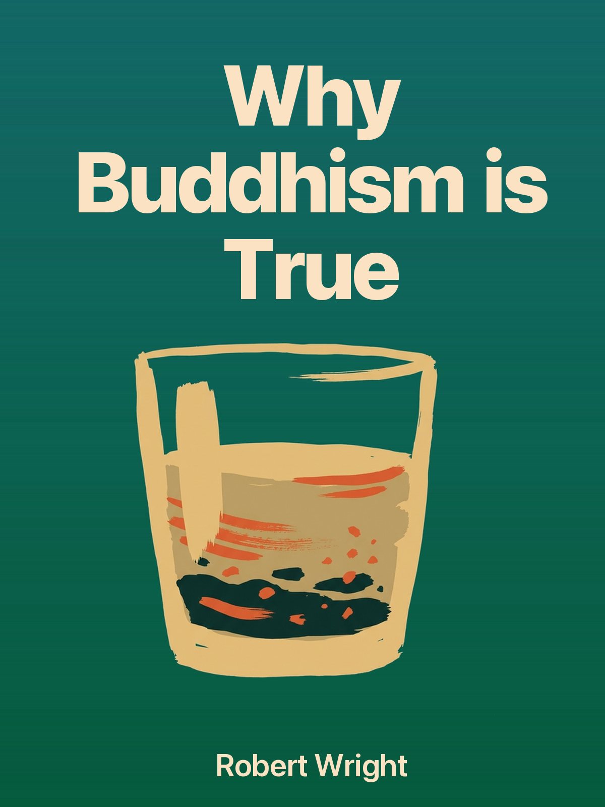 Why Buddhism is True cover