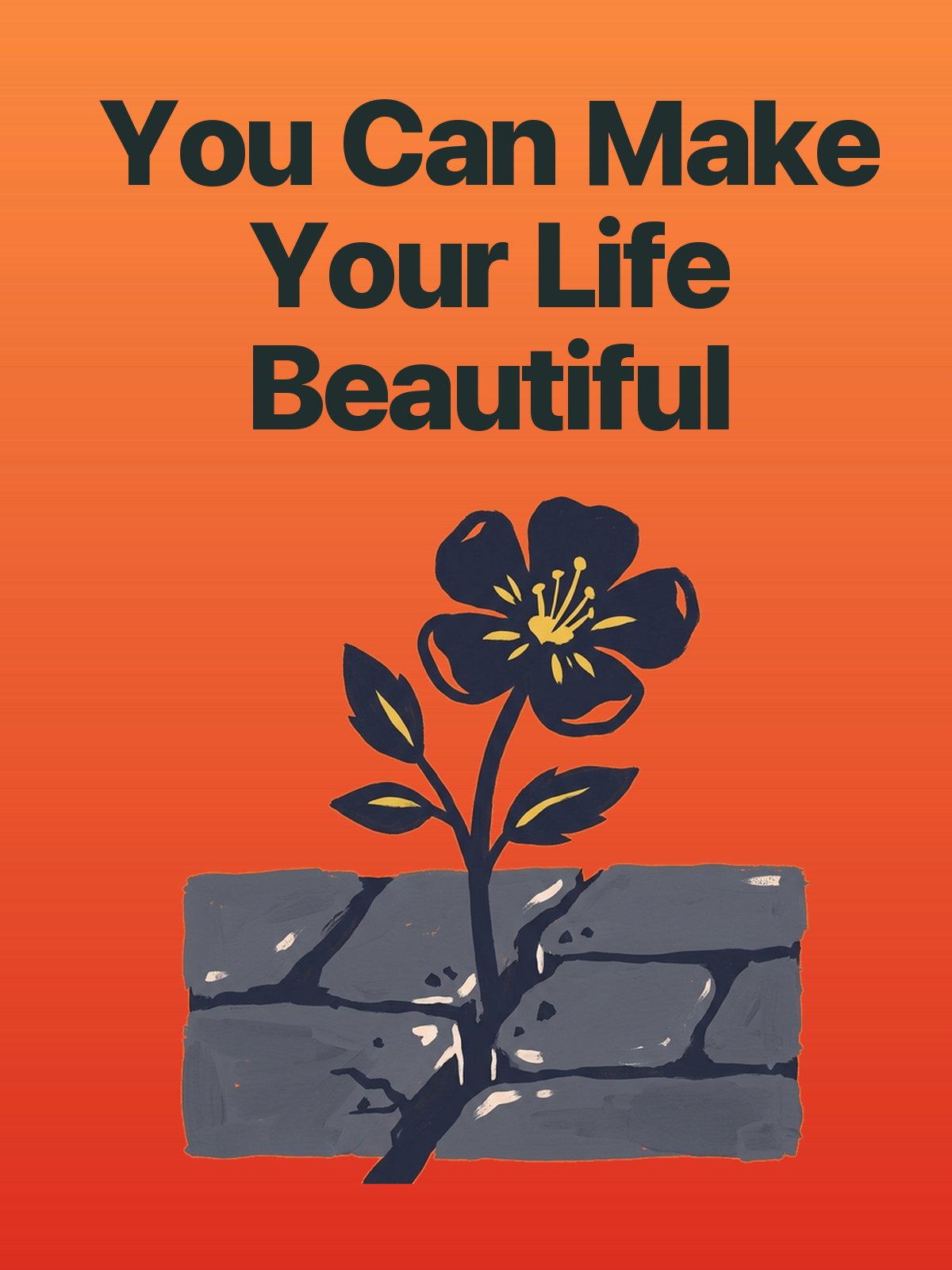 You Can Make Your Life Beautiful cover